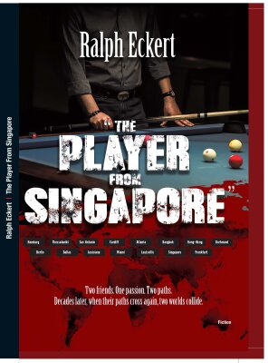 Ralph Eckert - The Player from Singapore - Englisch
