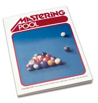 George Fels, Mastering Pool