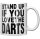Dart-Tasse "Stand up if you love the darts" Darts Mug
