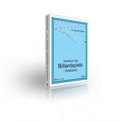 Handbuch d. Billardspiels - Dreiband - Band 2 Besondere Probleme